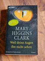 Weil deine Augen ihn nicht sehen v. Mary Higgins Clark Hessen - Riedstadt Vorschau