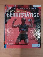 Triathlon für Berufstätige von Bennie Lindberg und Michael Krell Berlin - Mitte Vorschau