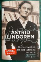 Astrid Lindgren Die Menschheit hat den Verstand verloren, Tagebüc Brandenburg - Potsdam Vorschau