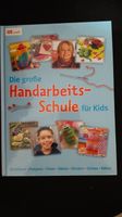 Buch OZ Kreativ Die große Handarbeitsschule für Kids Nordrhein-Westfalen - Beckum Vorschau