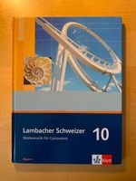 Lambacher Schweizer Mathematik für Gymnasien 10 Bayern Rheinland-Pfalz - Traben-Trarbach Vorschau