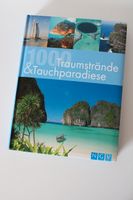 1000 Traum-strände & Tauch-paradiese Tauchen Bildband Basteln Baden-Württemberg - Pforzheim Vorschau