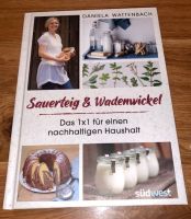 Sauerteig & Wadenwickel von Daniela Wattenbach Das 1x1 für einen Nürnberg (Mittelfr) - Oststadt Vorschau