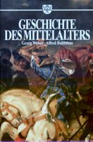 Geschichte des Mittelalters - Georg Weber / Alfred Baldamus Thüringen - Suhl Vorschau