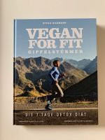 Vegan for Fit – Gipfelstürmer / Attila Hildmann / NEUWERTIG Freiburg im Breisgau - Wiehre Vorschau