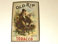 Schönes Blechschild Werbeschild OLD RIP TOBACCO 60x40cm Hessen - Gebhardshütte Vorschau