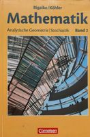 Mathematik Band 2 Analytische Geo. & Stochastik Cornelsen Rheinland-Pfalz - Limburgerhof Vorschau