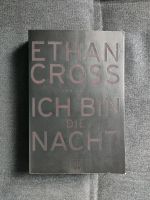 Ich bin die Nacht Ethan Cross Nordrhein-Westfalen - Neunkirchen-Seelscheid Vorschau