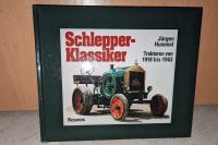 Buch Schlepper-Klassiker - Traktoren von 1918 bis 1963 Baden-Württemberg - Überlingen Vorschau