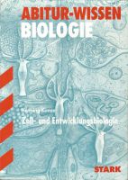 Abitur-Wissen Biologie, Zell- u. Entwicklungsbiologie,  Stark Niedersachsen - Goslar Vorschau