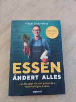 Buch "Essen ändert alles " Holger Stromberg Bayern - Taufkirchen Vils Vorschau