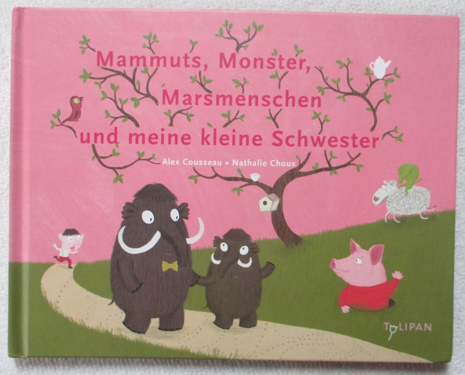 Mammuts, Monster, Marsmenschen und meine kleine Schwester in Olching