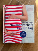 Alles über meine Schwangerschaft Tag für Tag Rheinland-Pfalz - Bad Dürkheim Vorschau