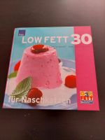 Low Fett 30 für Naschkatzen Kochbuch Bayern - Weiden (Oberpfalz) Vorschau