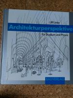 Architekturperspektive für Studium und Praxis von Ulf Linke Niedersachsen - Marschacht Vorschau