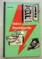 Alles über Haushaltsgeräte der 60'er der DDR Sachsen - Hainewalde Vorschau