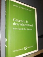 Gelassen in den Widerstand Gespräch Heidegger Sellner Spatz Berlin - Pankow Vorschau