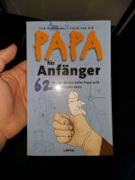 Buch Papa für Anfänger 62 Dinge die ein toller Papa können muss West - Zeilsheim Vorschau