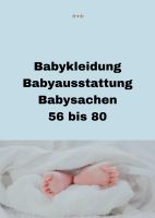 Babykleidung Babyausstattung Mädchen Kleidung Gr.56 bis 80 Bayern - Hilpoltstein Vorschau
