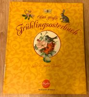 Das große Frühlingsosterbuch für die ganze Familie Nordrhein-Westfalen - Düren Vorschau
