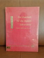 Der Zuschnitt für die Damen-Schneiderei (Kostüme und Mäntel) Nordrhein-Westfalen - Paderborn Vorschau