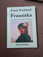 Franziska, Frank Wedekind Nordrhein-Westfalen - Enger Vorschau