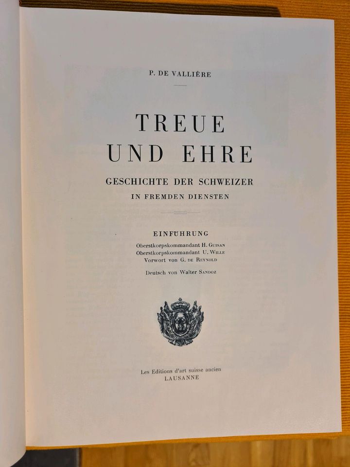 P. de Valliere - Treue und Ehre - Geschichte der Schweizer in fre in Dresden