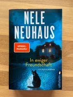 Nele Neuhaus - In ewiger Freundschaft Nordrhein-Westfalen - Wassenberg Vorschau