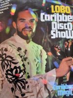 Lobo - the Caribbean Disco Show - Schallplatte Nordrhein-Westfalen - Goch Vorschau