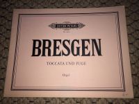César Bresgen: Toccata und Fuge Edition Peters 8034 Orgelnoten Bayern - Ortenburg Vorschau
