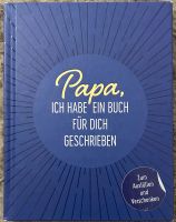 Papa, ich habe ein Buch für dich geschrieben Wandsbek - Hamburg Marienthal Vorschau