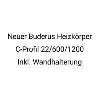 Buderus Heizkörper C-Profil Typ 22 600x1200 inkl Wandhalterung Hessen - Bürstadt Vorschau