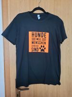 T-Shirt "Hunde weil Menschen..." Bayern - Marktoberdorf Vorschau