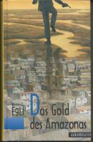 Das Gold des Amazonas, Kinder-/Jugendbuch Niedersachsen - Goslar Vorschau