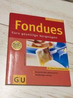 GU Fondues Buch Küchenratgeber Niedersachsen - Peine Vorschau