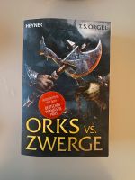 T. S. Orgel - Orks vs. Zwerge Nordrhein-Westfalen - Hagen Vorschau