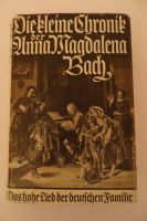 Die kleine Chronik der Anna Magdalena Bach 1934 Baden-Württemberg - Oberhausen-Rheinhausen Vorschau