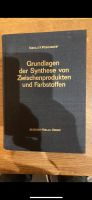 Chemie Grundlagen der Synthese von Zwischenprodukten und Farbstof Eimsbüttel - Hamburg Eimsbüttel (Stadtteil) Vorschau