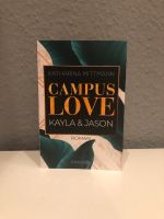 Campus Love - Kayla & Jason von Katharina Mittmann (sehr gut) Essen - Essen-Frintrop Vorschau