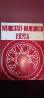 Werkstatthandbuch Honda  CB 750 Niedersachsen - Lindhorst Vorschau