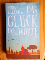 Das Glück der Worte. Sonia Laredo Nordrhein-Westfalen - Warburg Vorschau