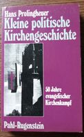 Kleine politische Kirchengeschichte - 50 Jahre evangelischer Kirc Rheinland-Pfalz - Bad Kreuznach Vorschau