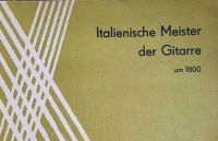 Italienische Meister der Gitarre Gitarrennoten Berlin - Lichtenberg Vorschau