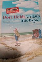 Dora Heldt: Spiegel Bestseller❤=Urlaub mit Papa/ sehr lustig! Niedersachsen - Hambergen Vorschau