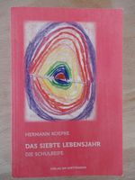 Das siebte Lebensjahr, Die Schulreife, Verlag am Goetheanum Bayern - Ehekirchen Vorschau