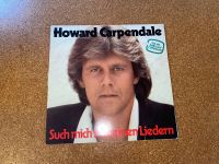 Howard Carpendale Schallplatte LP Such mich in meinen Liedern Baden-Württemberg - Güglingen Vorschau