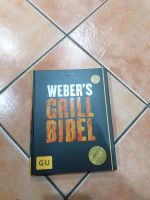 Kochbuch  Weber  Grill Bibel Saarland - Bexbach Vorschau