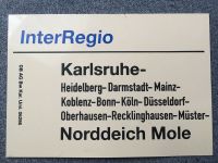 Zuglaufschild DB Deutsche Bahn InterRegio Karlsruhe NorddeichMole Niedersachsen - Osloß Vorschau