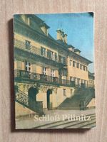 Schloß Pillnitz von Hans Joachim Neidhardt (Heft, DDR-Ausgabe) Sachsen - Großharthau-Seeligstadt Vorschau
