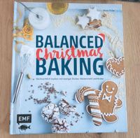 Balanced Christmas Baking Backbuch Weihnachten Low Zucker Weizen Niedersachsen - Bispingen Vorschau